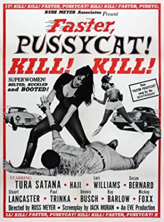 Faster, Pussycat! Kill! Kill! <span style=color:#777>(1965)</span> [1080p] [YTS AG]