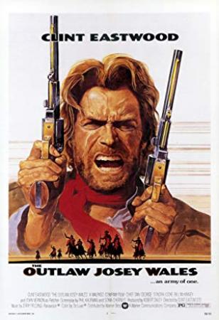 The Outlaw Josey Wales <span style=color:#777>(1976)</span> [1080p] [YTS AG]