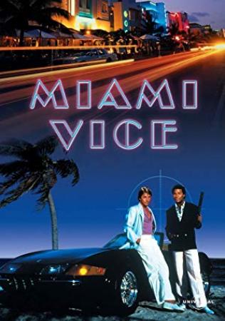 MIAMI VICE (1984-1990) - Complete TV Series, S01-S05 and<span style=color:#777> 2006</span> Movie - 720p BluRay x264