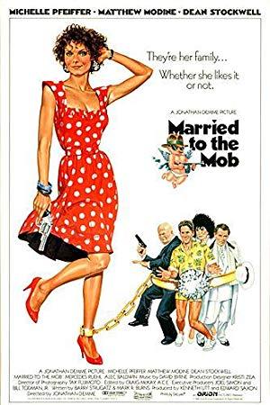 Married to the Mob<span style=color:#777> 1988</span> 1080p BluRay REMUX AVC DTS-HD MA 2 0<span style=color:#fc9c6d>-FGT</span>
