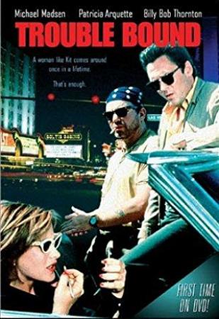 Trouble Bound<span style=color:#777> 1993</span> 720p BluRay H264 AAC<span style=color:#fc9c6d>-RARBG</span>