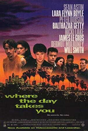 Where The Day Takes You<span style=color:#777> 1992</span> 1080p BluRay x264-HANDJOB