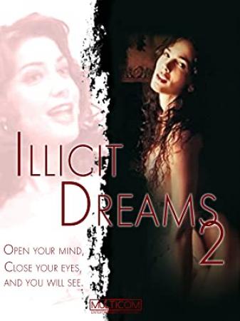 [18+] Illicit Dreams 2<span style=color:#777> 1998</span> DVDRip 480p 300MB [BiplaB]