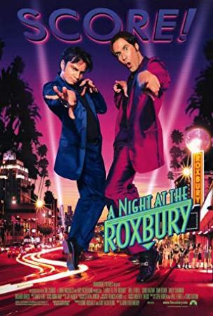 A Night At The Roxbury <span style=color:#777>(1998)</span>-Will Ferrell-1080p-H264-AC 3 (DolbyDigital-5 1) & nickarad