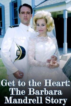 Get to the Heart The Barbara Mandrell Story <span style=color:#777>(1997)</span> 720p Web X264 Solar