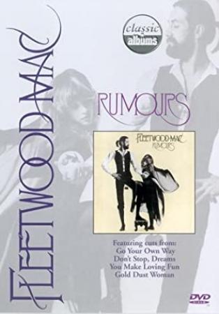 Classic Albums Fleetwood Mac Rumours <span style=color:#777>(1997)</span>-DVDRIp-AC3-Xvid-THC
