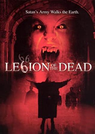 Legion of the Dead<span style=color:#777> 2001</span> x264 DTS-WAF