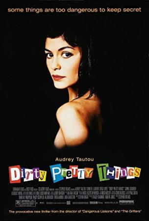 Dirty Pretty Things<span style=color:#777> 2002</span> 720p BluRay H264 AAC<span style=color:#fc9c6d>-RARBG</span>