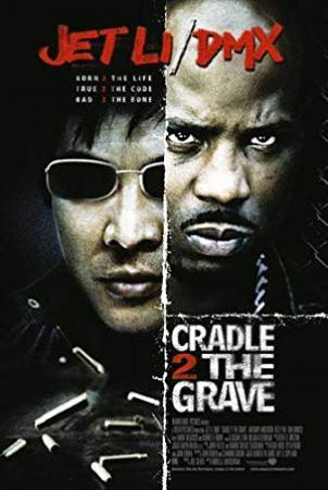 Cradle 2 The Grave<span style=color:#777>(2003)</span>1080p BDRip[Hindi(224Kbps)-Eng]DD2 1-DGrea8