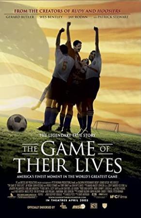 The Game Of Their Lives <span style=color:#777>(2005)</span> [1080p] [YTS AG]