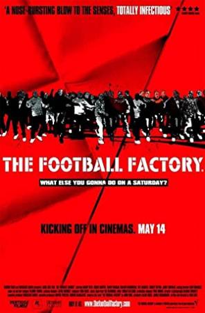 The Football Factory<span style=color:#777> 2004</span> Limited 720p Bluray x264-hV
