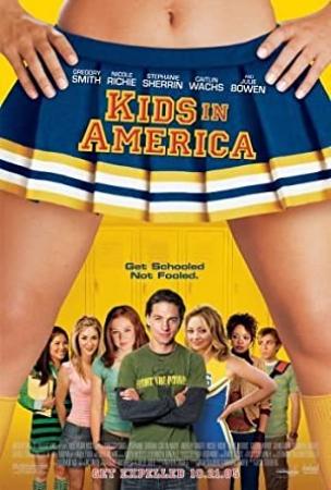 Kids in America<span style=color:#777> 2005</span> 1080p BluRay x264 DTS<span style=color:#fc9c6d>-FGT</span>