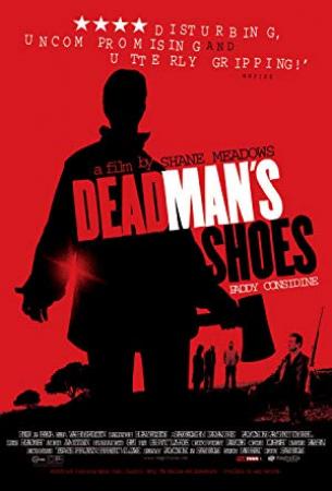 Dead Mans Shoes<span style=color:#777> 2004</span> 720p BRRip XviD AC3<span style=color:#fc9c6d>-RARBG</span>