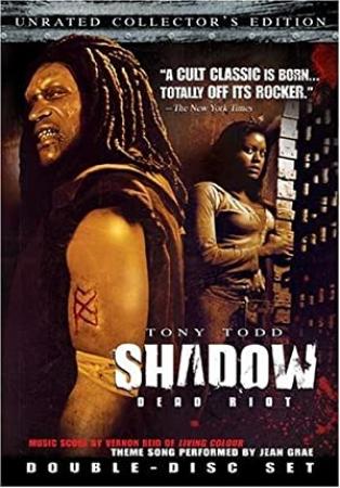 Shadow Dead Riot <span style=color:#777>(2006)</span> [1080p] [BluRay] [5.1] <span style=color:#fc9c6d>[YTS]</span>