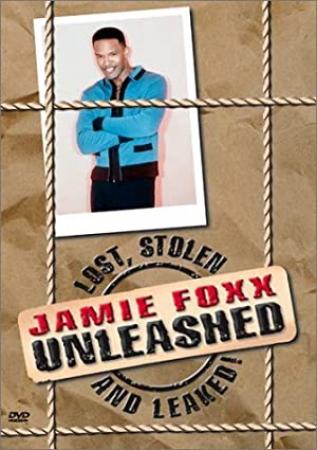 Jamie Foxx Unleashed Lost Stolen and Leaked<span style=color:#777> 2006</span> WEBRiP XViD AC3<span style=color:#fc9c6d>-LEGi0N</span>