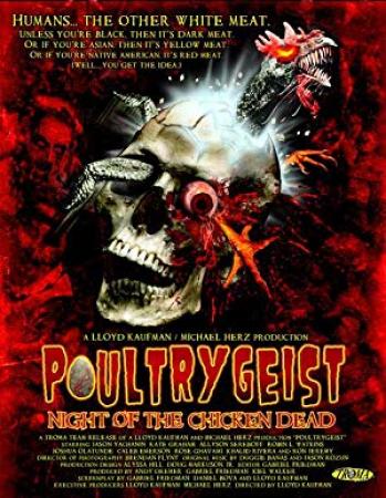 Poultrygeist Night of the Chicken Dead<span style=color:#777> 2006</span> DVDRIP X264 AAC DiRTYBURGER
