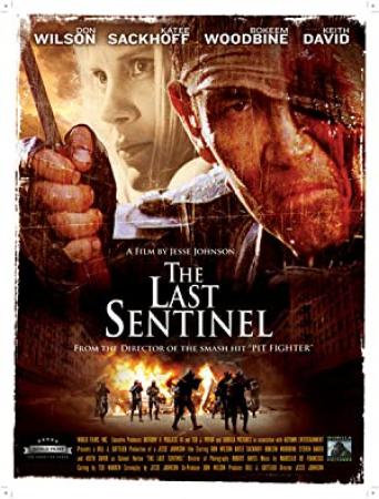 The Last Sentinel<span style=color:#777> 2007</span> 1080p BluRay x264 DTS-DEFiNiTE