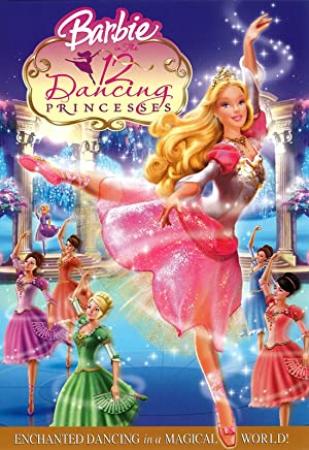 Barbie in The 12 Dancing Princesses<span style=color:#777> 2006</span> DD-5 1 Dvd Animation