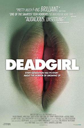 Deadgirl<span style=color:#777> 2008</span> UNRATED DC 720p BluRay H264 AAC<span style=color:#fc9c6d>-RARBG</span>