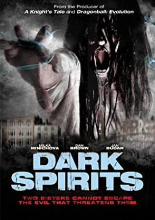 Dark Spirits<span style=color:#777> 2008</span> 1080p BluRay H264 AAC<span style=color:#fc9c6d>-RARBG</span>