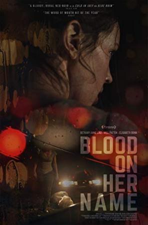 Blood On Her Name <span style=color:#777>(2019)</span> [1080p] [WEBRip] [5.1] <span style=color:#fc9c6d>[YTS]</span>