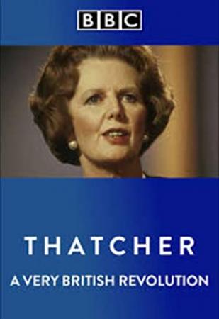 Thatcher A Very British Revolution S01E05 Downfall 720p HDTV x