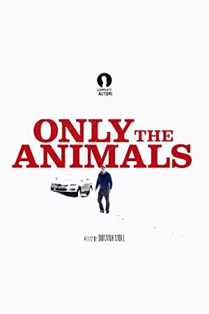 Only The Animals <span style=color:#777>(2019)</span> [1080p] [BluRay] [5.1] <span style=color:#fc9c6d>[YTS]</span>