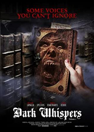 Dark Whispers Volume 1<span style=color:#777> 2021</span> 720p WEBRip x264-WOW