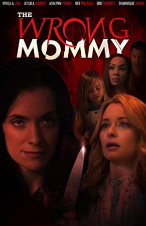 The Wrong Mommy <span style=color:#777>(2019)</span> [1080p] [WEBRip] <span style=color:#fc9c6d>[YTS]</span>
