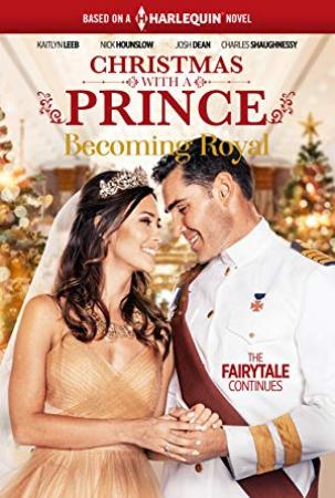 Christmas With a Prince-Becoming Royal<span style=color:#777> 2019</span> HDTV x264 UPTV-Dbaum