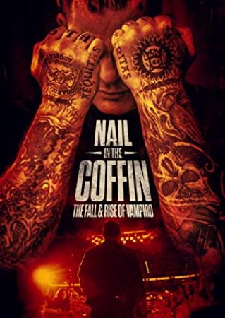Nail In The Coffin The Fall And Rise Of Vampiro <span style=color:#777>(2019)</span> [1080p] [WEBRip] [5.1] <span style=color:#fc9c6d>[YTS]</span>