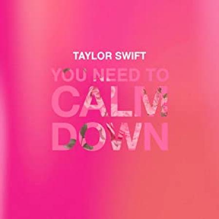 Taylor Swift - You Need To Calm Down [2019-Single]
