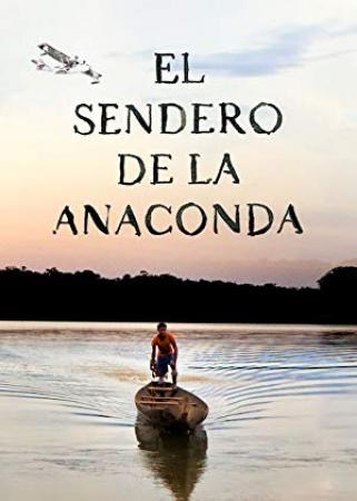 El Sendero De LA Anaconda<span style=color:#777> 2019</span> P WEB-DLRip 14OOMB