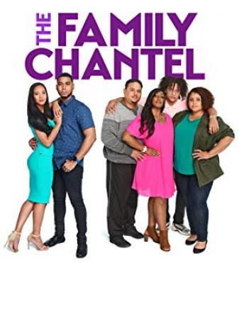 The Family Chantel S03E01 Unannounced and Uninvited XviD<span style=color:#fc9c6d>-AFG[eztv]</span>