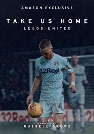 Take Us Home Leeds United <span style=color:#777>(2019)</span> Season 2 S02 (1080p AMZN WEB-DL x265 HEVC 10bit EAC3 5.1 MONOLITH)