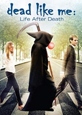 Dead Like Me - Life After Death<span style=color:#777> 2009</span> BRRip H264 AAC-SecretMyth (Kingdom-Release)