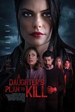 A Daughter's Plan to Kill<span style=color:#777> 2019</span> 720p WEB-DL x264 ESubs 