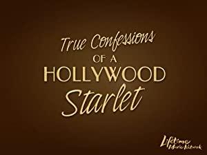 True Confessions of a Hollywood Starlet<span style=color:#777> 2008</span> 1080p WEBRip x265<span style=color:#fc9c6d>-RARBG</span>