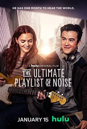 The Ultimate Playlist Of Noise <span style=color:#777>(2021)</span> [1080p] [WEBRip] [5.1] <span style=color:#fc9c6d>[YTS]</span>