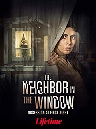 The Neighbor in the Window<span style=color:#777> 2020</span> 1080p HDTV x264<span style=color:#fc9c6d>-W4F[rarbg]</span>