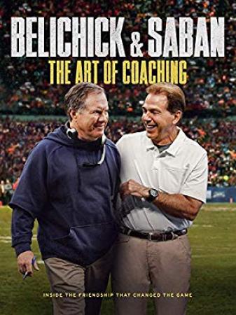 Belichick and Saban The Art of Coaching<span style=color:#777> 2019</span> 1080p AMZN WEBRip DDP2.0 x264<span style=color:#fc9c6d>-TEPES</span>