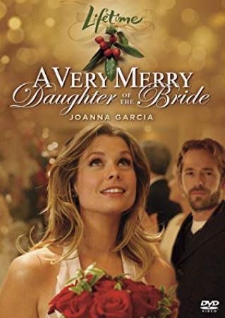 A Very Merry Daughter of The Bride<span style=color:#777> 2008</span> 720p AMZN WEBRip AAC2.0 x264-AJP69