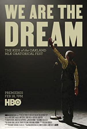 We Are The Dream The Kids Of The Oakland MLK Oratorical Fest<span style=color:#777> 2020</span> WEBRip XviD MP3-XVID