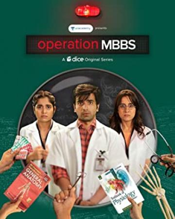 Operation MBBS <span style=color:#777>(2020)</span> Hindi 720p S01 Complete WEB-DL x264 AAC HC-(Eng+Hin)Subs 1.5GB <span style=color:#fc9c6d>- MovCr</span>