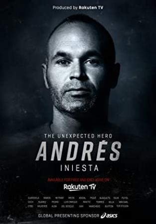 Andres Iniesta The Unexpected Hero <span style=color:#777>(2020)</span> [1080p] [WEBRip] <span style=color:#fc9c6d>[YTS]</span>
