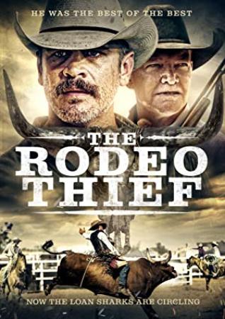 The Rodeo Thief<span style=color:#777> 2021</span> 1080p WEBRip DD22 0 x264<span style=color:#fc9c6d>-BDP</span>