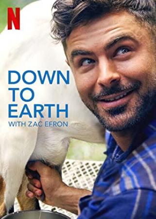 Down to Earth with Zac Efron <span style=color:#777>(2020)</span> Season 1 S01 (1080p NF WEB-DL x265 HEVC 10bit EAC3 5.1 t3nzin)