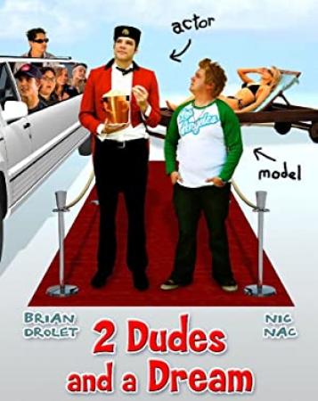 2 Dudes And A Dream<span style=color:#777> 2009</span> 1080p BluRay x264-iBEX