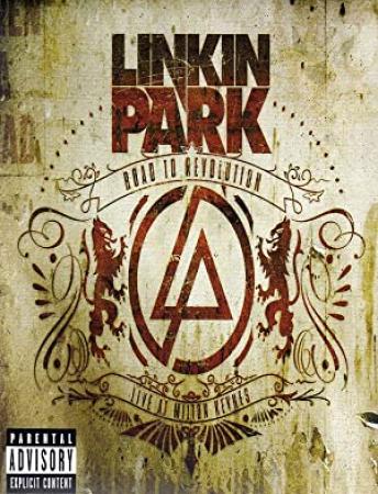 Linkin Park - Road To Revolution-Live At Milton Keynes <span style=color:#777>(2008)</span>-alE13