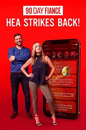 90 Day Fiance HEA Strikes Back S01E01 What Goes Around Co
